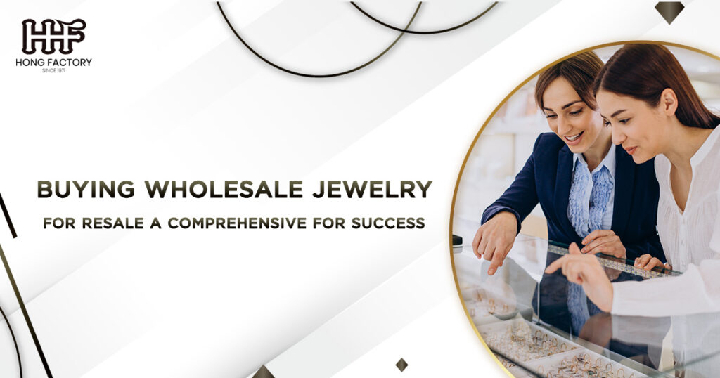 buying wholesale jewelry for resale