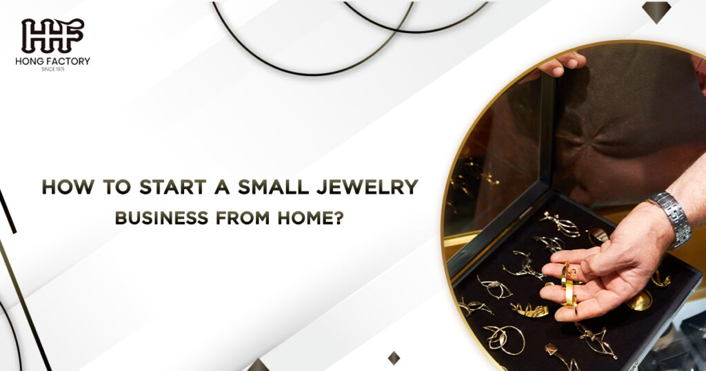 how to start a small jewelry business from home