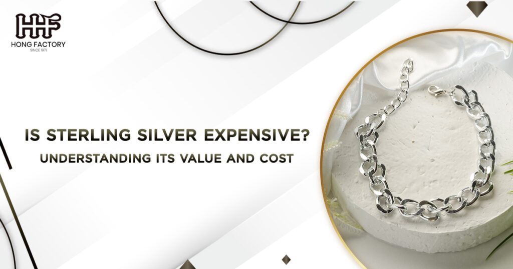 is sterling silver expensive