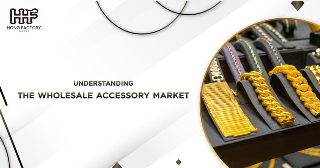 wholesale accessory market