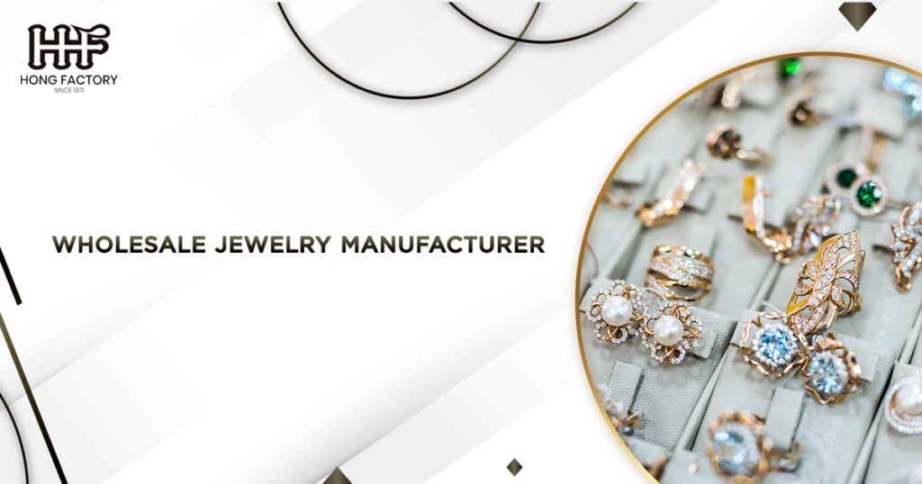 wholesale jewelry manufacturer