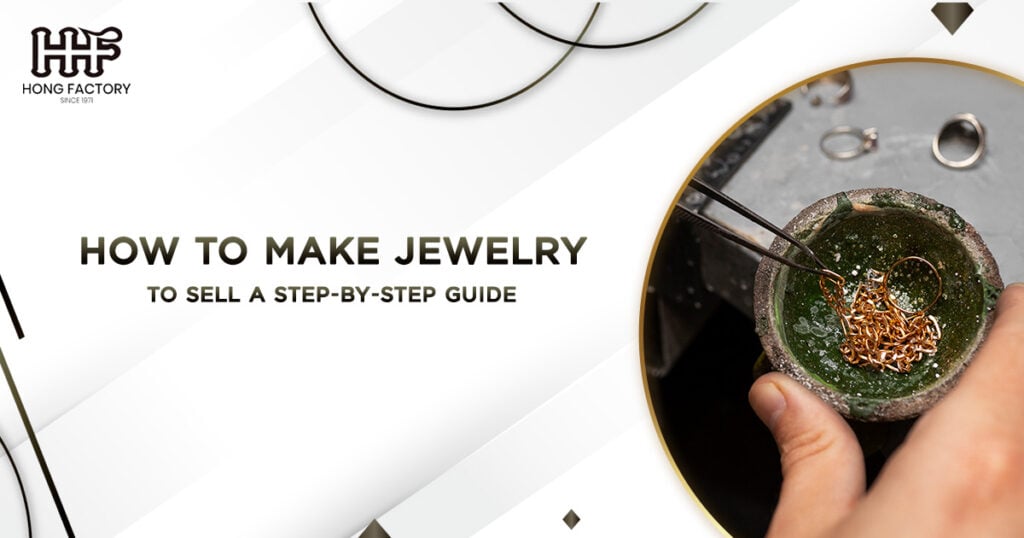 How to Make Jewelry to Sell